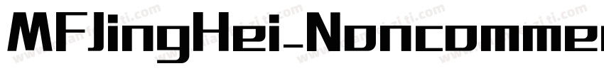 MFJingHei_Noncommercial Regular字体转换